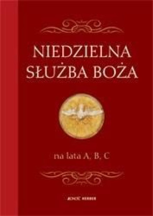 Niedzielna służba Boża na lata A, B, C Andreas Gottschalk
