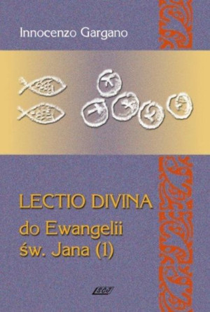 Lectio divina do Ewangelii św. Jana 1 Gargano Innocenzo