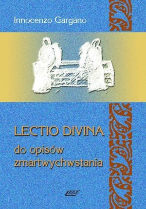 Lectio divina do opisów zmartwychwstania Gargano Innocenzo