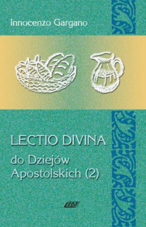Lectio Divina Do Dziejów Apostolskich 2 Lecito Divina