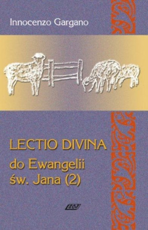 Lectio Divina Do Ewangelii Św Jana 2 Lecito Divina