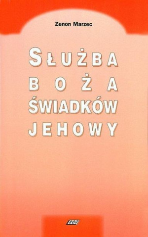 Służba boża Świadków Jehowy Zenon Marzec