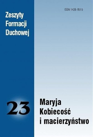 Zeszyty Formacji Duchowej nr 23 Maryja... praca zbiorowa