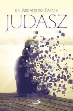Judasz ks. Arkadiusz Paśnik