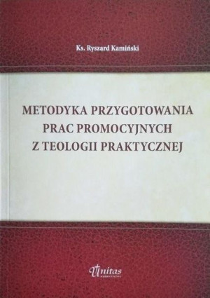 Metodyka przygotowania prac promocyjnych... ks. Ryszard Kamiński