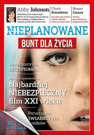 Nieplanowane. Bunt dla życia Chuck Konzelman, Cary Solomon