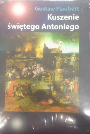 Kuszenie świętego Antoniego Gustaw Flaubert