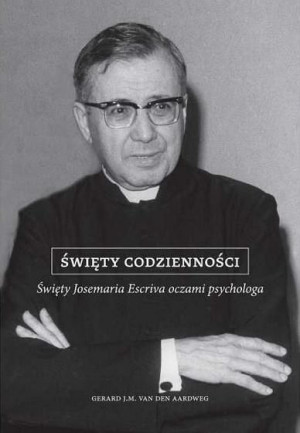 Święty Codzienności Gerard J. M. van den Aardweg