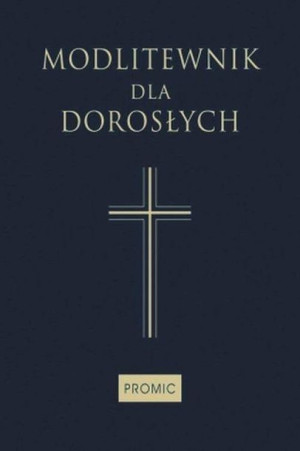 Modlitewnik dla dorosłych granat duży praca zbiorowa