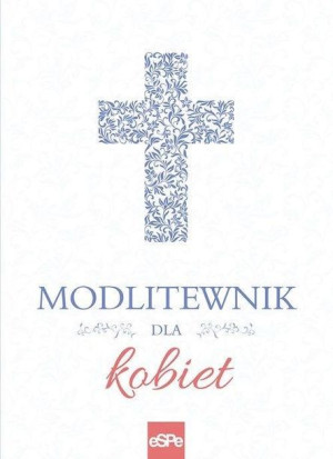 Modlitewnik dla kobiet Małgorzata Rogalska