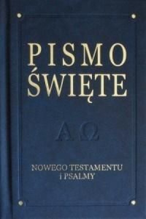 Pismo Święte NT i psalmy - De Luxe, granat praca zbiorowa