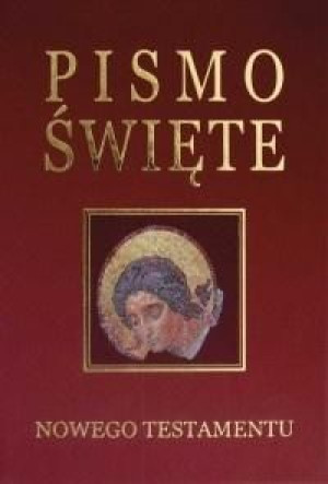 Pismo Święte Nowego Testamentu - bordo, złocenia bp. Kazimierza Romaniuka