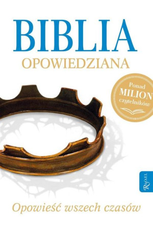 Biblia opowiedziana Max Lucado, Randy Frazee, Sławomir Rajzer