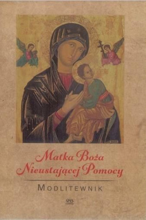 Modlitewnik. Matka Boża Nieustającej Pomocy ks. Leszek Smoliński