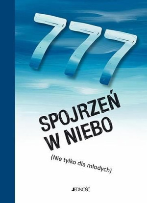 777 spojrzeń w niebo Ks. Stefan Radziszewski
