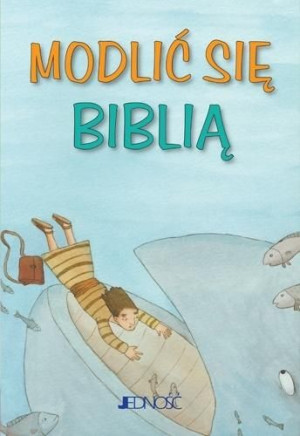 Modlić się Biblią praca zbiorowa