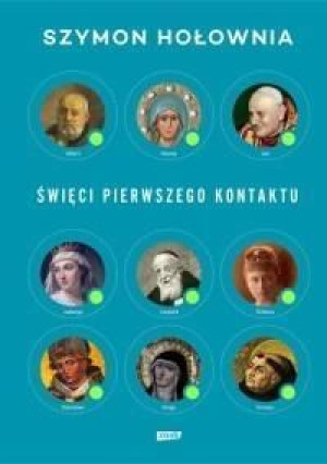 Święci pierwszego kontaktu Szymon Hołownia