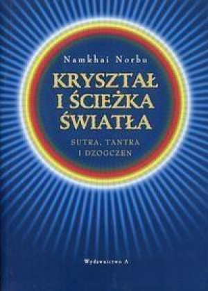 Kryształ i ścieżka światła w.2 Namkhai Norbu