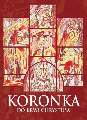 Koronka do Krwi Chrystusa praca zbiorowa