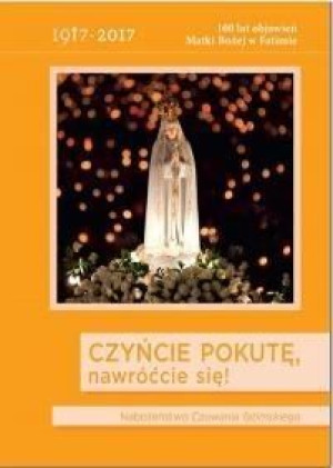 Czyńcie pokutę,nawróćcie się! Krzysztof Zimończyk SCJ
