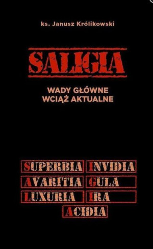 Saligia wady główne wciąż aktualne Janusz Królikowski