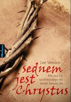 Sednem jest Chrystus Lee Venden