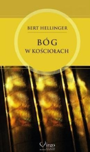 Bóg w Kościołach Bert Hellinger