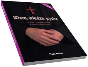 Wiara, władza, pycha Hans Heinz