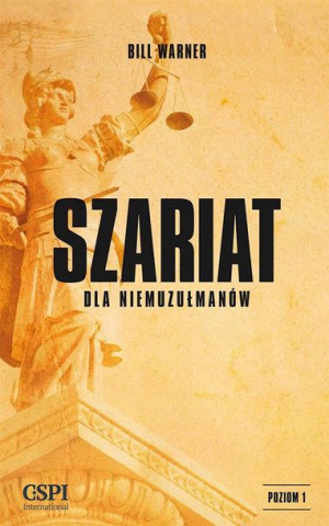 Szariat dla niemuzułmanów Bill Warner