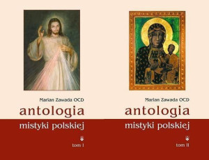 Antologia mistyki polskiej t.1/2 Marian Zawada