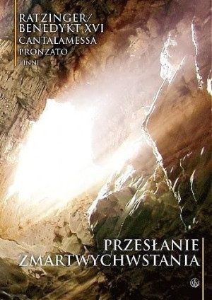 Przesłanie Zmartwychwstania praca zbiorowa
