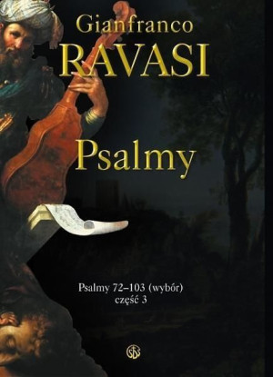 Psalmy T.3 (72-103) Gianfranco Ravasi