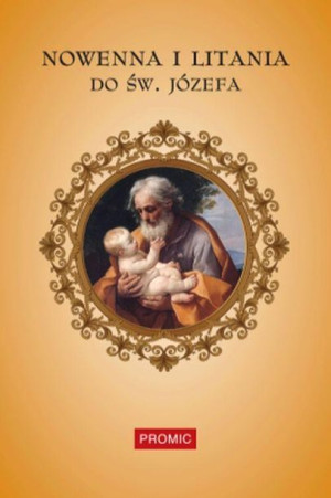Nowenna i litania do św. Józefa praca zbiorowa