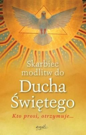 Skarbiec modlitw do Ducha Świętego Sylwester Szefer