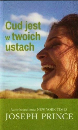 Cud jest w twoich ustach Joseph Prince