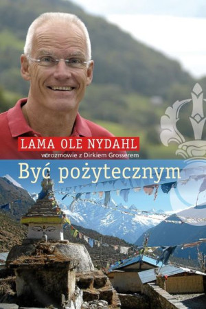 Być pożytecznym Lama Ole Nydahl
