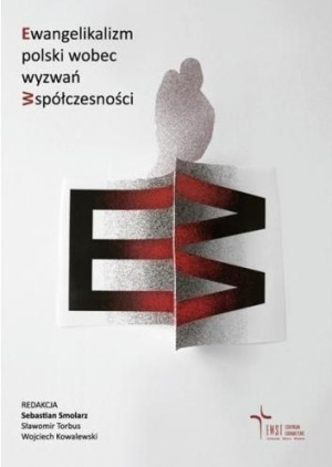 Ewangelikalizm polski wobec wyzwań współczesności Sebastian Smolarz (red.)