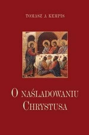 O naśladowaniu Chrystusa Tomasz a Kempis