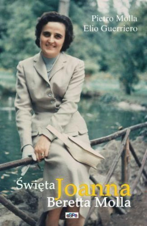 Święta Joanna Beretta Molla Pietro Molla, Elio Guerriero