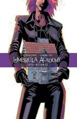 Umbrella Academy T.3 Hotel Niepamięć Gerard Way