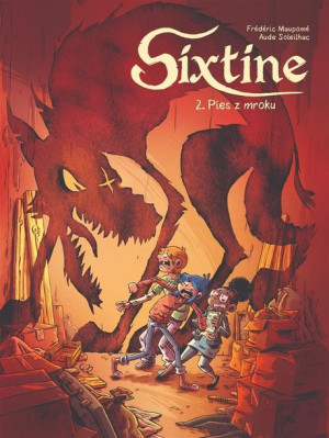 Sixtine T.2 Pies z mroku Frdric Maupom, Aude Soleilhac, Marek Puszczewicz