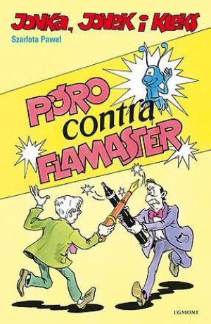 Jonka, Jonek i Kleks. Pióro contra flamster Szarlota Pawel