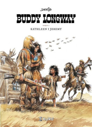 Buddy Longway księga 2 Derib