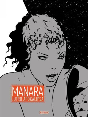 Manara - Jutro apokalipsa Milo Manara