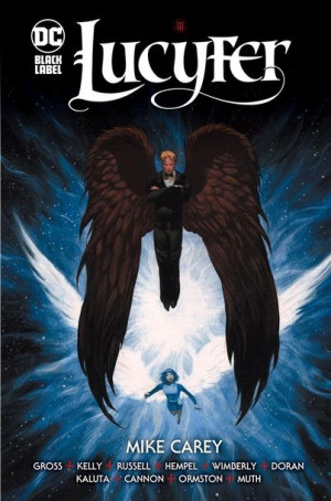 Lucyfer T.3 Mike Carey, Peter Gross, Ryan Kelly, Paulina Brai