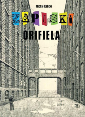 Zapiski Orifiela Michał Kalicki