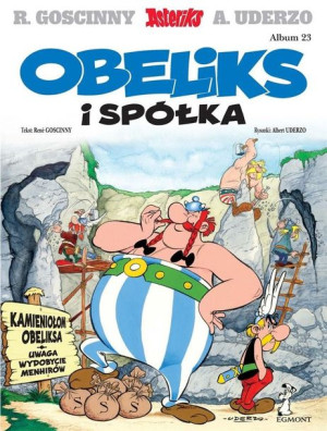 Asteriks T.23 Obeliks i spółka Albert Uderzo