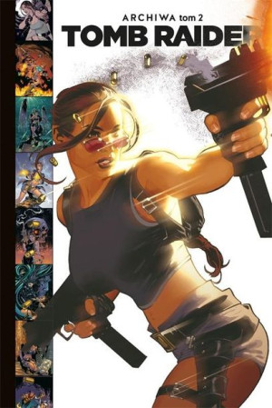 Tomb Raider T.2 Archiwa John Ney Rieber, James Bonny, Adam Hughes