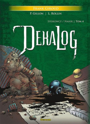 Dekalog T.IV Spiskowcy/ Nahik Frank Giroud