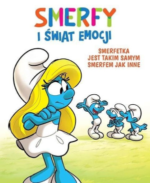 Smerfy i świat emocji T.4 Smerfetka jest takim.. Falzar, Thierry Culliford